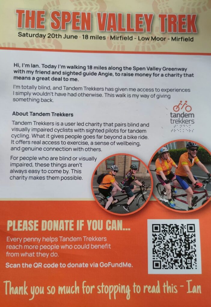 An orange and white leaflet entitled 'Ian"s Spen Valley Trek'. It's has circular pictures of trekkers ok bikes with orange boarders at the edges of the text.The text introduces Ian, explains his vision issues and how much trekkers meas to him it then goes on to explain more about the club's. In a thick orange band at the bottom it has details of how to donate and support financially including a QR code.